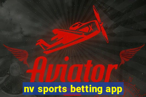 nv sports betting app